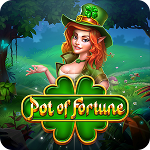 POT OF FORTUNE