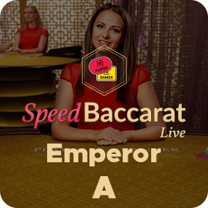 EMPEROR SPEED BACCARAT A